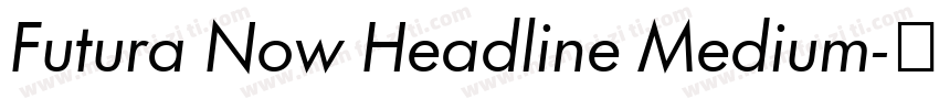 Futura Now Headline Medium字体转换